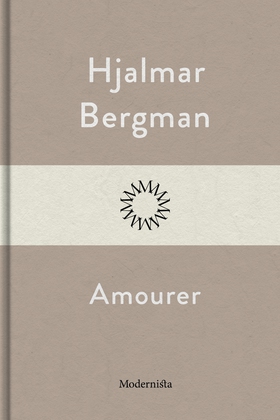 Amourer (e-bok) av Hjalmar  Bergman