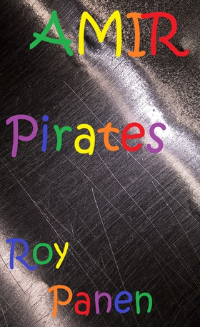 AMIR Pirates (e-bok) av Roy Panen