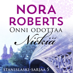 Onni odottaa Nickiä (ljudbok) av Nora Roberts