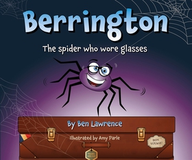 Berrington — the Spider who Wore Glasses (e-bok