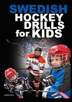 Swedish Hockey Drills for Kids (e-bok) av Jukka