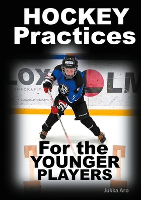 Hockey Practices for the Younger Players (e-bok