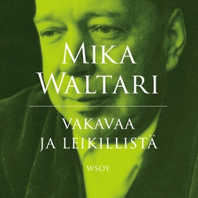 Vakavaa ja leikillistä (ljudbok) av Mika Waltar