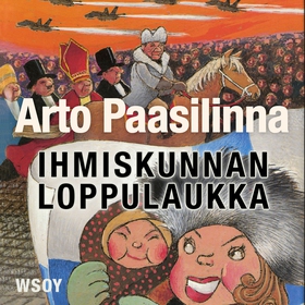 Ihmiskunnan loppulaukka (ljudbok) av Arto Paasi