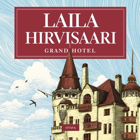 Grand hotel (ljudbok) av Laila Hirvisaari