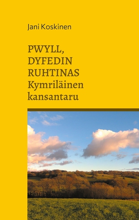 Pwyll, Dyfedin ruhtinas - kymriläinen kansantar