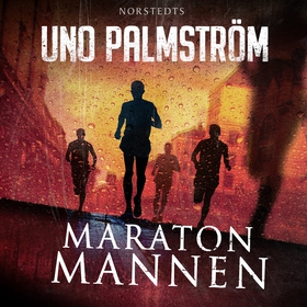 Maratonmannen (ljudbok) av Uno Palmström