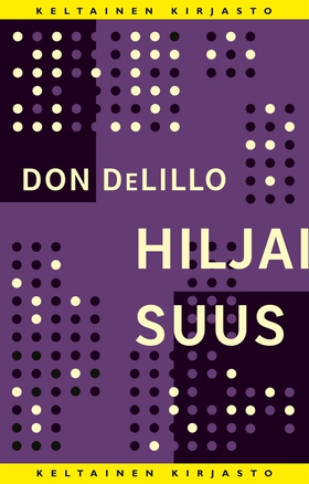 Hiljaisuus (e-bok) av Don DeLillo
