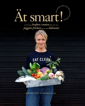 Ät smart! (e-bok) av Kristina Andersson