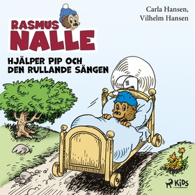 Rasmus Nalle hjälper Pip och Den rullande sänge