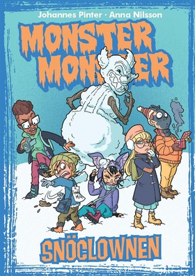 Monster Monster - Snöclownen (e-bok) av Johanne