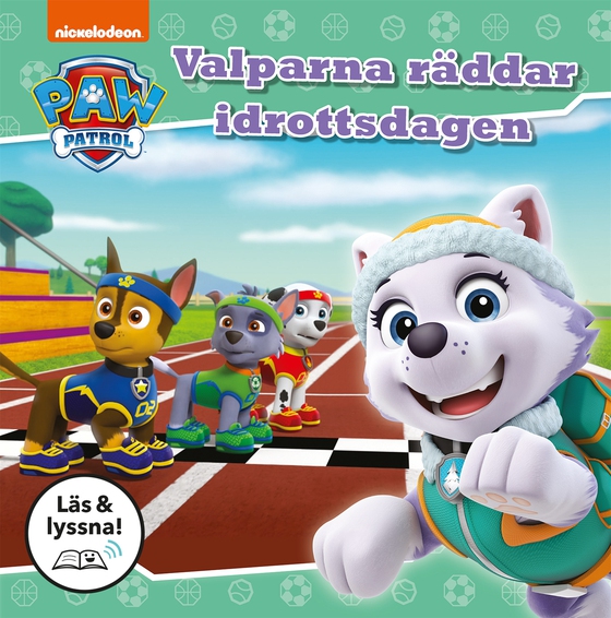 Paw Patrol: Valparna räddar idrottsdagen (Läs & lyssna)