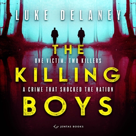 The Killing Boys (ljudbok) av Luke Delaney