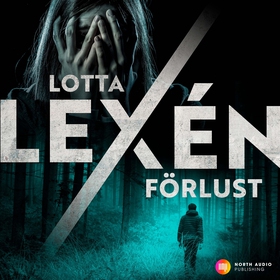 Förlust (ljudbok) av Lotta Lexén