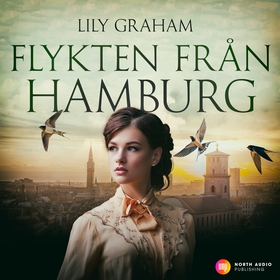 Flykten från Hamburg (ljudbok) av Lily Graham