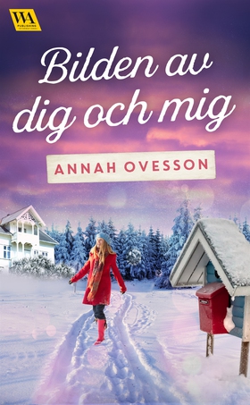 Bilden av dig och mig (e-bok) av Annah Ovesson
