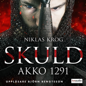 Skuld: Akko 1291 (ljudbok) av Niklas Krog