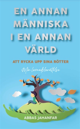 En annan människa i en annan värld (e-bok) av A