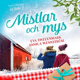 Mistlar och mys (ljudbok) av Annica Wennström, 