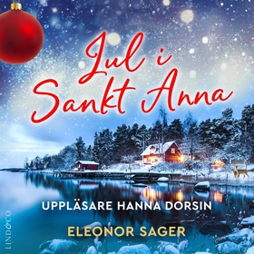 Jul i Sankt Anna (ljudbok) av Eleonor Sager