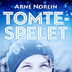 Tomtespelet (HELA BOKEN) (ljudbok) av Arne Norl