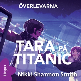 Tara på Titanic (ljudbok) av Nikki Shannon Smit