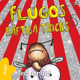 Flugos häftiga tricks (ljudbok) av Tedd Arnold
