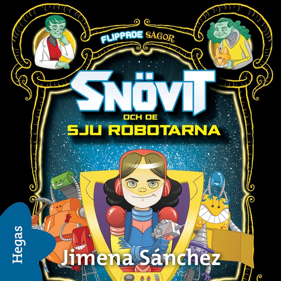Snövit och robotarna