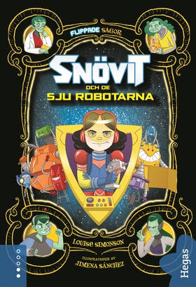 Snövit och robotarna (e-bok) av Louise Simonson