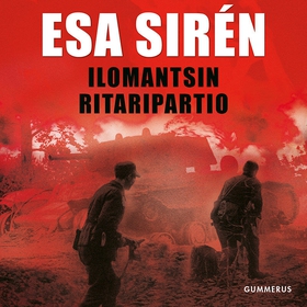 Ilomantsin ritaripartio (ljudbok) av Esa Sirén