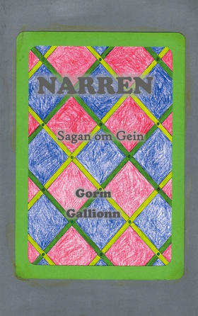 Narren: Sagan om Gein (e-bok) av Gorm Gallionn