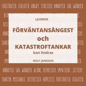 Förväntansångest och katastroftankar kan lindra