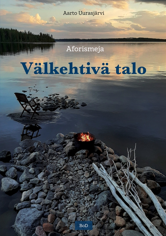 Välkehtivä talo: Aforismeja