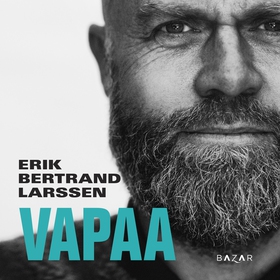 Vapaa (ljudbok) av Erik Bertrand Larssen