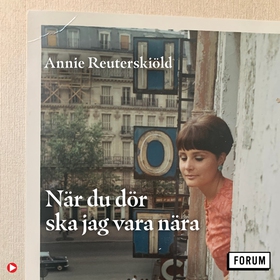 När du dör ska jag vara nära (ljudbok) av Annie