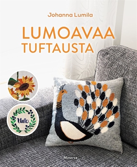 Lumoavaa tuftausta (e-bok) av Johanna Lumila