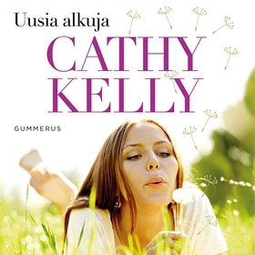 Uusia alkuja (ljudbok) av Cathy Kelly