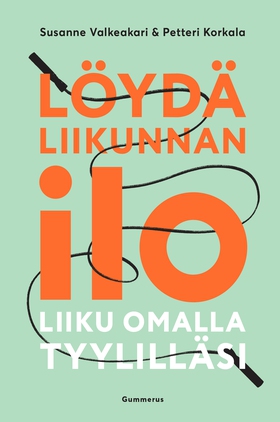 Löydä liikunnan ilo (e-bok) av Susanne Valkeaka