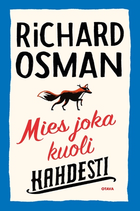 Mies joka kuoli kahdesti (e-bok) av Richard Osm