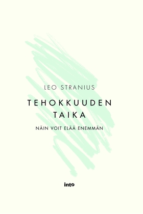 Tehokkuuden taika (e-bok) av Leo Stranius
