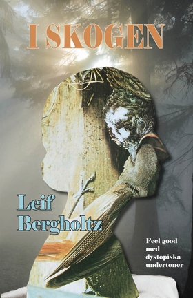 I skogen (e-bok) av Leif Bergholtz