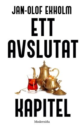 Ett avslutat kapitel (e-bok) av Jan-Olof Ekholm