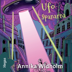 Ufospanarna (ljudbok) av Annika Widholm
