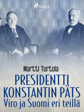 Presidentti Konstantin Päts: Viro ja Suomi eri 