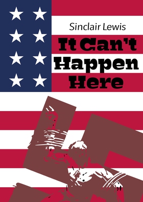 It Can't Happen Here (e-bok) av Sinclair Lewis