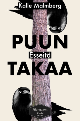 Puun takaa (e-bok) av Kalle Malmberg