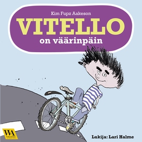 Vitello on väärinpäin (ljudbok) av Kim Fupz Aak