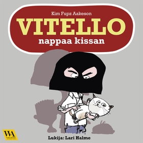 Vitello nappaa kissan (ljudbok) av Kim Fupz Aak