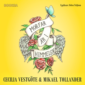 Morfar är i himmelen (ljudbok) av Cecilia Vestg
