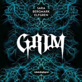 Grim (ljudbok) av Sara Bergmark Elfgren